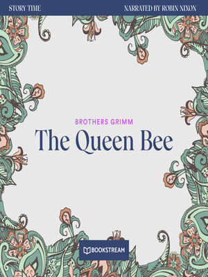 cover image of The Queen Bee--Story Time, Episode 44 (Unabridged)